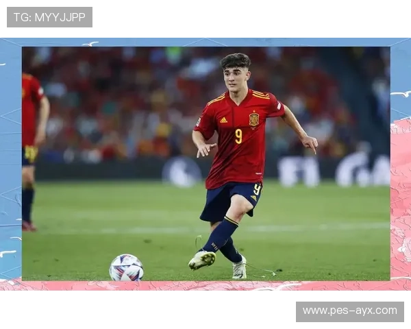 解析加维:西班牙新星崛起秘诀,他凭啥成中场全能王?